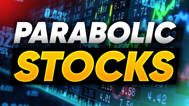 What are Parabolic Stocks? A Complete Guide to Trade with Parabolic Moves