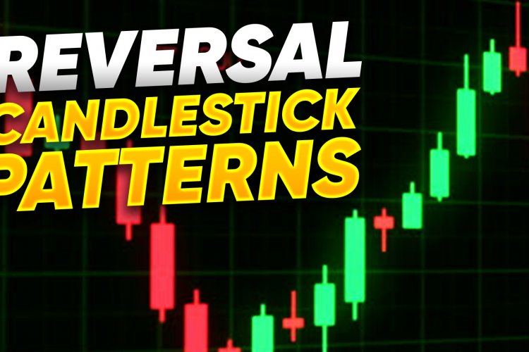 An Ultimate Guide to Reversal Candlestick Patterns Trade with market